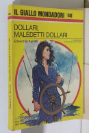 I116915 Classici Giallo Mondadori 1469 - Dollari, Maledetti Dollari - 1977 - Gialli, Polizieschi E Thriller