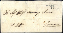 Cover 1847, Lettera Da Venezia Il 27.8 Per Cremona Con Raro Annullo G.E.N. 30/47 Della Stazione Di Venezia, Firma ED - Lombardo-Veneto