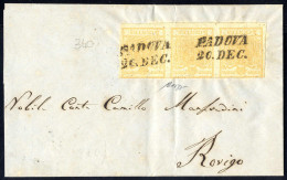 Cover 1850, 5 Cent, Giallo Arancio Chiaro, Striscia Di Tre (a Filo In Alto) Su Lettera Da Padova Per Rovigo, Firm. Caffa - Lombardo-Vénétie