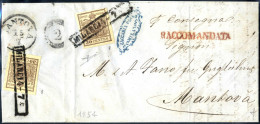 Cover 1854, Raccomandata Del 14.7.1854 Da Milano Per Mantova, Affrancata Con Due Esemplari Del 30 Cent. Bruno Scuro, Tip - Lombardy-Venetia