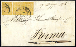 Cover 1854, Lettera Da Piacenza Del 19.5. Per Parma Affrancata Con Striscia Orizzontale Di Tre Del 5 C. Giallo, Certific - Parma