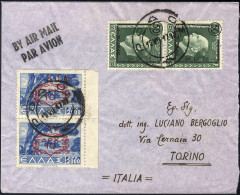 Cover 1947, Lettera Di Posta Aerea Del 15.7.1947 Da Rodos Per Torino Affrancata Con Amministrazione Militare Greca 10 DR - Dodecaneso