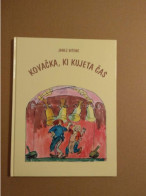 Slovenščina Knjiga Otroška: KOVAČKA, KI KUJETA ČAS (Janez Bitenc) - Slawische Sprachen