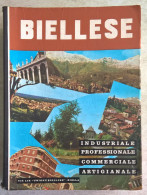 Biellese Industriale Professionale Commerciale Artigianale Tip. Unione Biellese Biella - Sociedad, Política, Economía