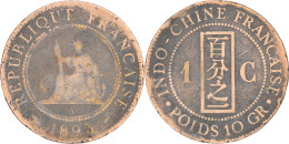 INDOCHINE - 1893 - 1 Centième - REPUBLIQUE FRANCAISE - 16-083 - Indochine