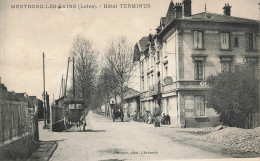 Montrond Les Bains * Rue Et Hôtel TERMINUS * Ligne Chemin De Fer - Andere & Zonder Classificatie