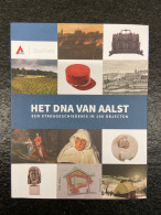Boek : Boek 'Het DNA Van Aalst, Een Stadsgeschiedenis In 100 Objecten' - Aalst