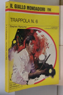 I116925 Classici Giallo Mondadori 1266 - Stephen Ransome - Trappola N. 6 - 1973 - Thrillers