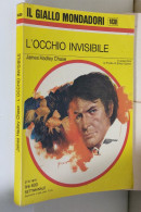 I116928 Classici Giallo Mondadori 1430 - J H. Chase - L'occhio Invisibile - 1976 - Gialli, Polizieschi E Thriller