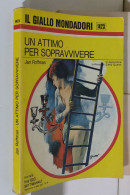 I116934 Classici Giallo Mondadori 1423 - Un Attimo Per Sopravvivere - 1976 - Politieromans En Thrillers