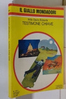 I116939 Classici Giallo Mondadori 1511 - W D Roberts - Testimone Chiave - 1978 - Thrillers