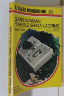 I116941 Classici Giallo Mondadori 1274 - Glenn Bowman: Funerale Senza Lacrime - Policiers Et Thrillers