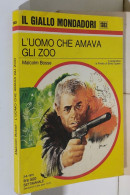I116942 Classici Giallo Mondadori 1383 - M Bosse - L'uomo Che Amava Gli Zoo 1975 - Gialli, Polizieschi E Thriller
