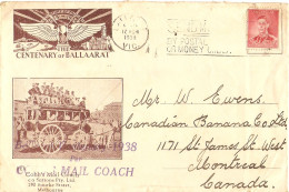 Australie 1938 - Centenary Of Ballaarat - Cover From Ballaarat To Montréal - Cobb's Mail Coach - RARE - Lettres & Documents