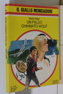 I116949 Classici Giallo Mondadori 1513 - M Elder - Un Falco Chiamato Wolf 1978 - Policiers Et Thrillers