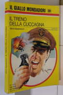 I116950 Classici Giallo Mondadori 1381 - W. Masterson - Il Treno Della Cuccagna - Gialli, Polizieschi E Thriller