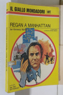 I116957 Classici Giallo Mondadori 1497 - Ian K Martin - Regan A Manhattan - 1977 - Politieromans En Thrillers
