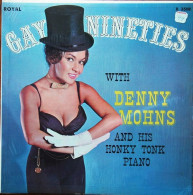 Gay Nineties With Denny Mohns & His Honky Tonk Piano - Altri & Non Classificati