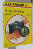 I116963 Classici Giallo Mondadori 1432 - Mel Arrighi - Verità In Cenere - 1976 - Gialli, Polizieschi E Thriller