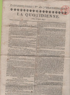 QUOTIDIENNE 19 08 1819 - GARDES DU CORPS - CATALOGNE - ROYALISTES Vs LIBERAUX - MARECHALE BRUNE Vs LE DRAPEAU BLANC - 1800 - 1849