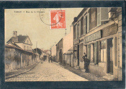 77 SEINE ET MARNE - TORCY Rue De La Chapelle, Toilée Couleur (voir Description) - Torcy