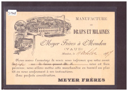 FORMAT 10x15cm - DISTRICT DE MOUDON - MOUDON - FABRIQUE DE DRAPS ET MILAINES, MEYER FRERES - TB - Moudon