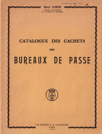 Catalogue Des Cachets Des Bureaux De Passe Par Henri Lorne H104 - Annullamenti