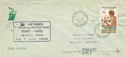 Polynesie Francaise French Polynesia FFC Premier Vol Aerien Air France Tahiti Paris 7/6/63 BE - Covers & Documents