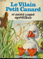 Le Vilain Petit Canard Et Autres Contes Merveilleux - BRANCHU JACQUES - BENVENUTI- LIMA- MARAJA- SERGIO - 1981 - Racconti