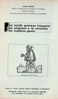 Les Tarifs Postaux Français Des Origines à La Création Des Timbres-poste Par G. Chapier H15 - Philately And Postal History