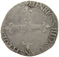 FRANCE 1/4 ECU 1582 HENRI III. LA ROCHELLE #MA 020988 - 1574-1589 Heinrich III.