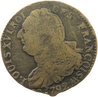 FRANCE 2 SOLS 1792 AA LOUIS XVI. (1774-1793) #MA 102031 - 1791-1792 Constitution