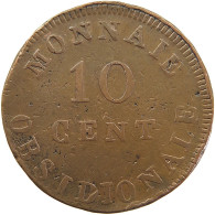 FRENCH STATES 10 CENTIMES 1814 LOUIS XVIII. ANVERS ANTWERPEN #MA 102006 - Andere & Zonder Classificatie