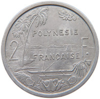FRENCH POLYNESIA 2 FRANCS 1965  #MA 073239 - Otros & Sin Clasificación