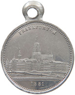 FRANKFURT MEDAILLE 1881 ZINN #MA 024066 - Groschen & Andere Kleinmünzen