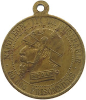 FRANCE MEDAILLE 1870 NAPOLEON III. LE MISERABLE, SEDAN, 80.000 PRISONNIERS #MA 021921 - Andere & Zonder Classificatie