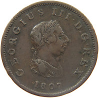 GREAT BRITAIN HALFPENNY 1807 GEORGE III. 1760-1820 #MA 023016 - I. 1/2 Crown