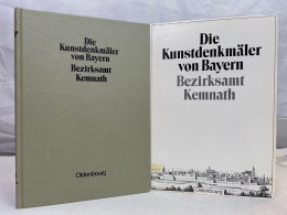 Die Kunstdenkmäler Von Oberpfalz Und Regensburg. X. Bezirksamt Kemnath. - Architettura