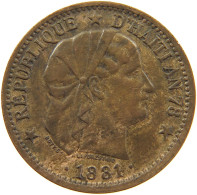 HAITI 2 CENTIMES 1884  #MA 101980 - Haïti