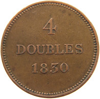 GUERNSEY 4 DOUBLES 1830  #MA 101973 - Guernesey