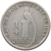 GUATEMALA 1/4 QUETZAL 1946  #MA 025410 - Guatemala