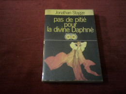 JONATHAN  STAGGE  / PAS DE PITIE POUR LA DIVINE DAPHNE - J'ai Lu