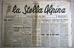 La Stella Alpina Anno II 24 1945 Partigiani Eccidio Rozzo Di Borgosesia Charles Poletti Per La Sua Valsesia Resistenza - Guerre 1939-45