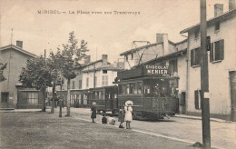 Miribel * La Place Avec Ses Tramways * Tram * Confiserie - Unclassified