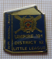 PAT14950 BASEBALL  UMPIRE 91  DISTRICT 12  LITTLE LEAGUE  SAN  JOSE CA - Baseball