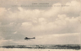 Lyon * Aviation * Aviateur LATHAM Sur Avion Monoplan Antoinette Couvrant Le Tour De Piste De Vitesse - Other & Unclassified