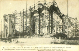 Belgique - Brussel - Bruxelles - Exposition Universelle De Bruxelles 1910 - Incendie Le 14 Août 1910 - Universal Exhibitions