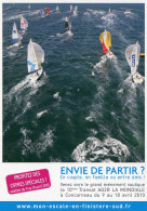 GRAND EVENEMENT NAUTIQUE LA 10ème TRANSAT AG2R LA MONDIALE à CONCARNEAU CP PUBLICITE TRES BON ETAT REF-1-TTES-CP1-3B - Voile