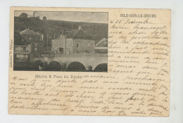 L'ISLE SUR LE DOUBS - Mairie Et Pont Du Doubs - Isle Sur Le Doubs