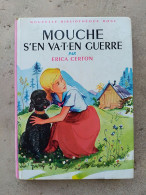 Mouche S'en Va-t-en Guerre - Erica Certon - Bibliothèque Rose